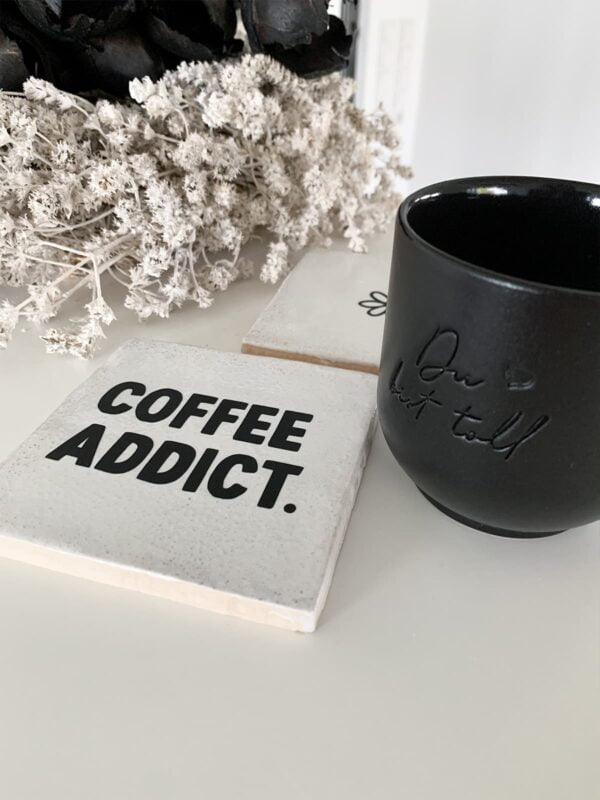 UNIK.HUS Fliese Statement coffee addict